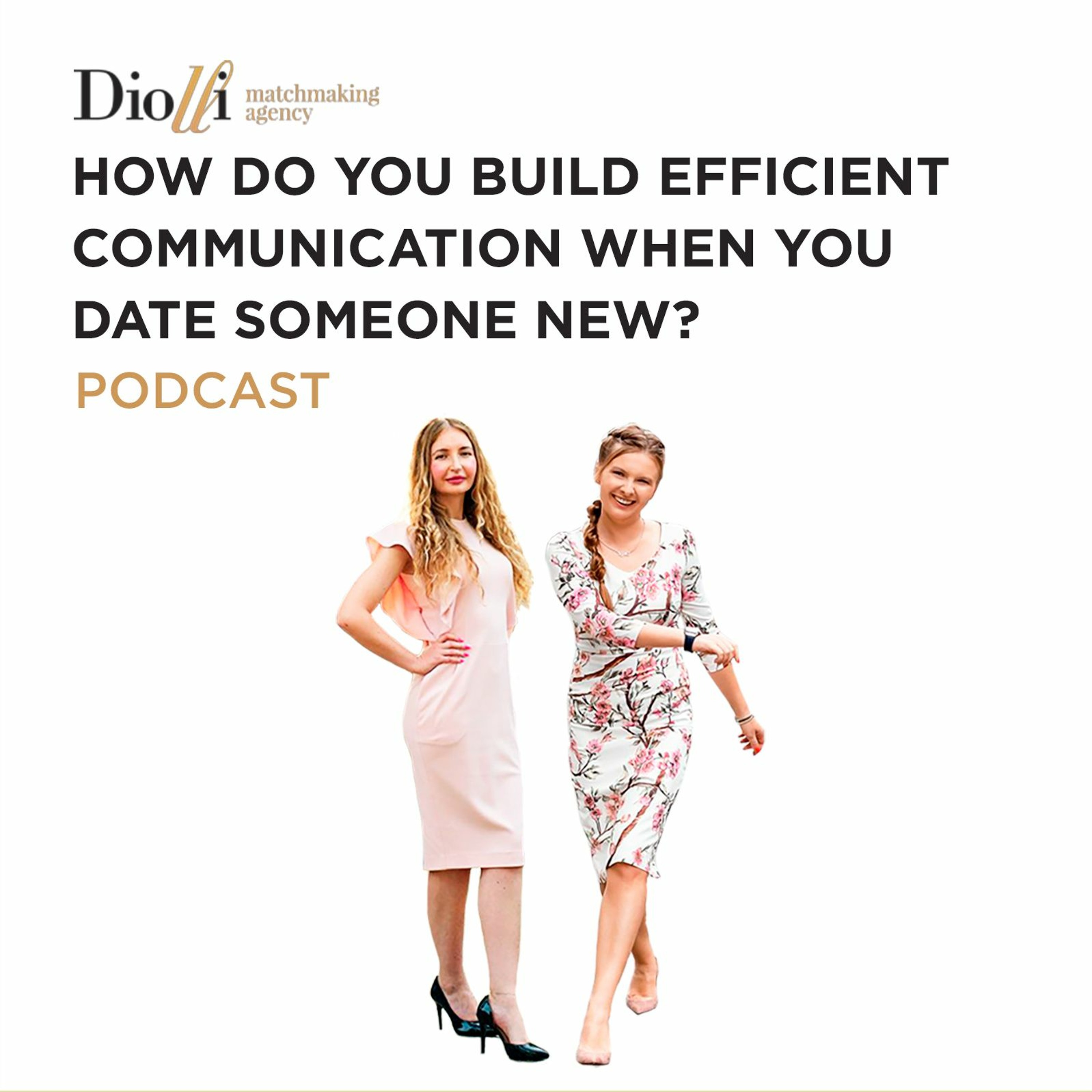 How do you build efficient communication when you date someone new?