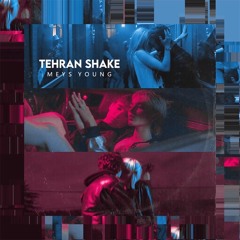 Tehran Shake