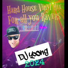 Hard House Vinyl Mix For All You Ravers  2024 By DJ Yoong