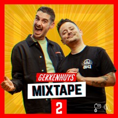Gekkenhuys - Mixtape 2