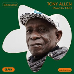 Tony Allen – Mixed by SNO