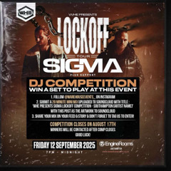 'WHE PRESENTS SIGMA LOCKOFF COMPETITION - SOUTHAMPTON [TOMMY ]