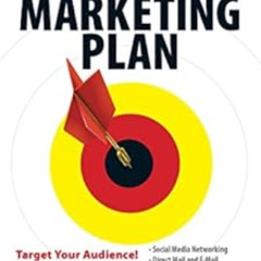 ACCESS PDF 📭 The Ultimate Marketing Plan: Target Your Audience! Get Out Your Message