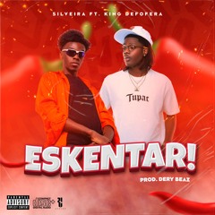 Silveira ft King Defofera - ESKENTAR