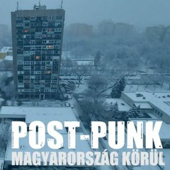 Tilos Páholy 2024.02.01. Post-Punk Magyarország körül