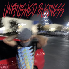 Unfinished Buisiness