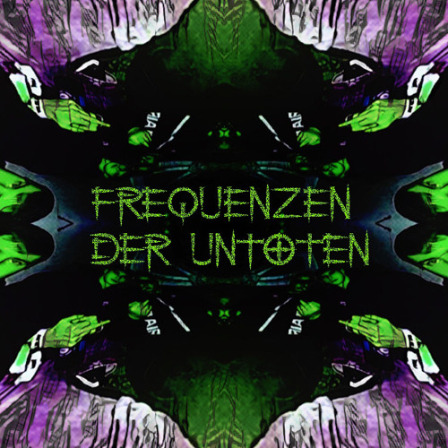 Frequenzen der Untoten