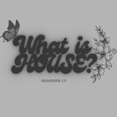 What is HOUSE?