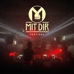 Semangat @ Mit Dir Festival | Turbo-Tüff Closing