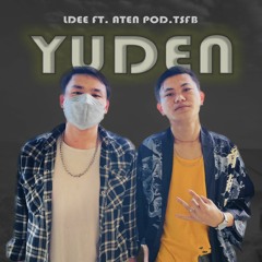 YUDEN - LDee ft. Aten