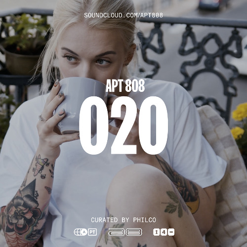 APT808 ➙ Volume 020 [Curated by Philco]