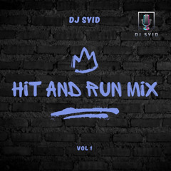 Hit And Run Mix