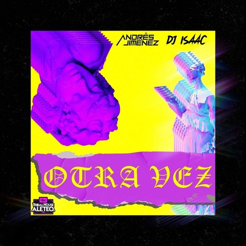 Intro Bailemos Otra Vez Yilberking Ft (dj Isaac) (Andrés Jiménez)  Mshp 2020