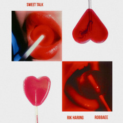 SWEET TALK (FEAT. ROBBAEE)