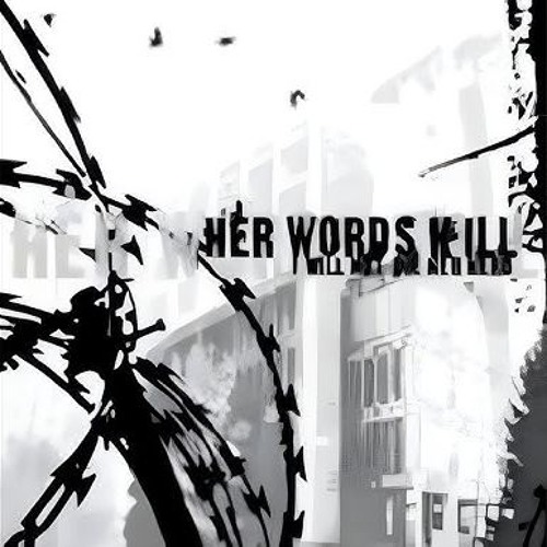 Her Words Kill - Holland