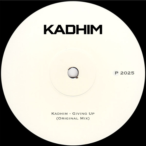 Kadhim - Giving Up (Original Mix)