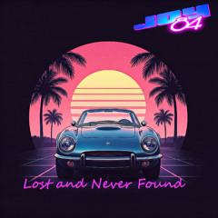 Lost and Never Found