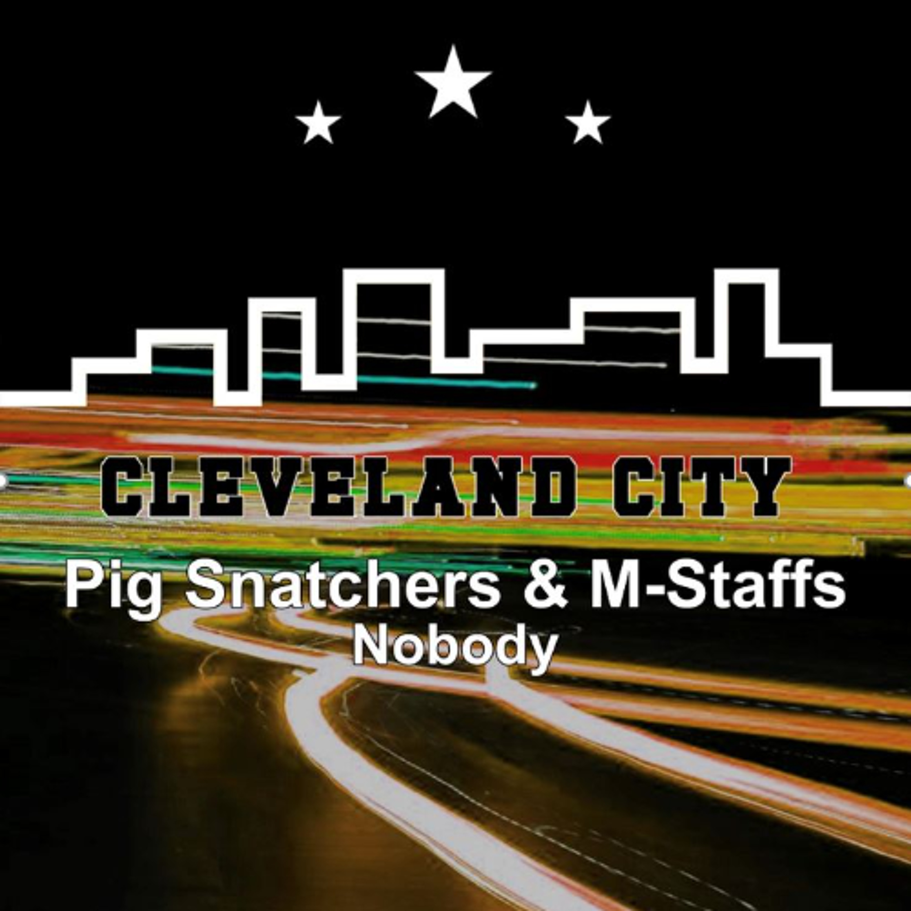Pig Snatchers & M-Staffs - Nobody episode artwork