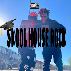 School house rock ( feat: yamislip )