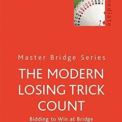 ( riJ ) Modern Losing Trick Count (Master Bridge Series) by  Ron Klinger ( HYAs )