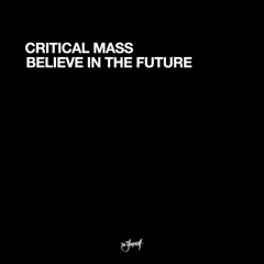 Believe In The Future (DJ Weirdo & DJ Sim Future Remix)