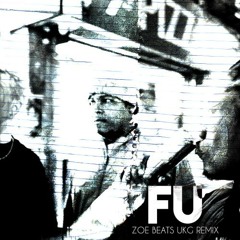 BEAM - FU / ZOE BEATS UKG REMIX [Free Download]