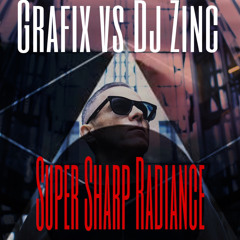 GRAFIX VS DJ ZINC FEAT. T-I & D-MINDS - SUPER SHARP RADIANCE