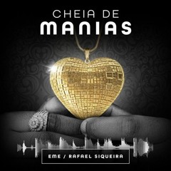 Raça Negra - Cheia De Manias (Raphael Siqueira & EME Remix)