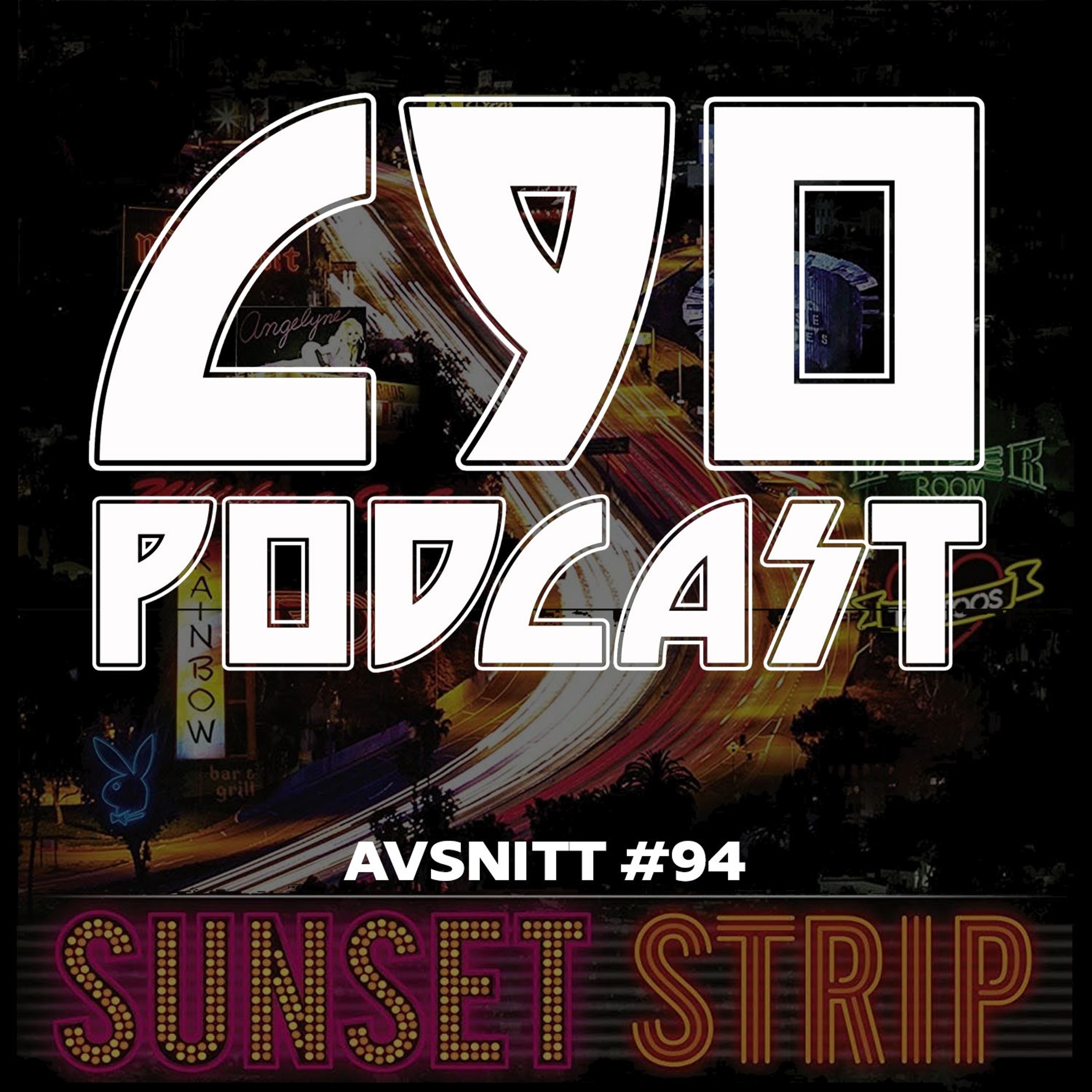 C90 #94: Sunset Strip