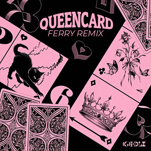 (G)I - Dle - Queencard (Ferry Remix)