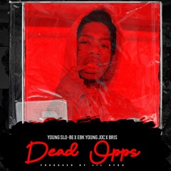 Young Slo-Be x EBK Young Joc "Dead Opps" | Bris Type Beat 2023 | Prod By. Lil Cyko