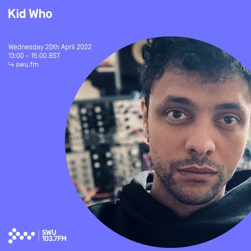 Kid Who 20TH APR 2022