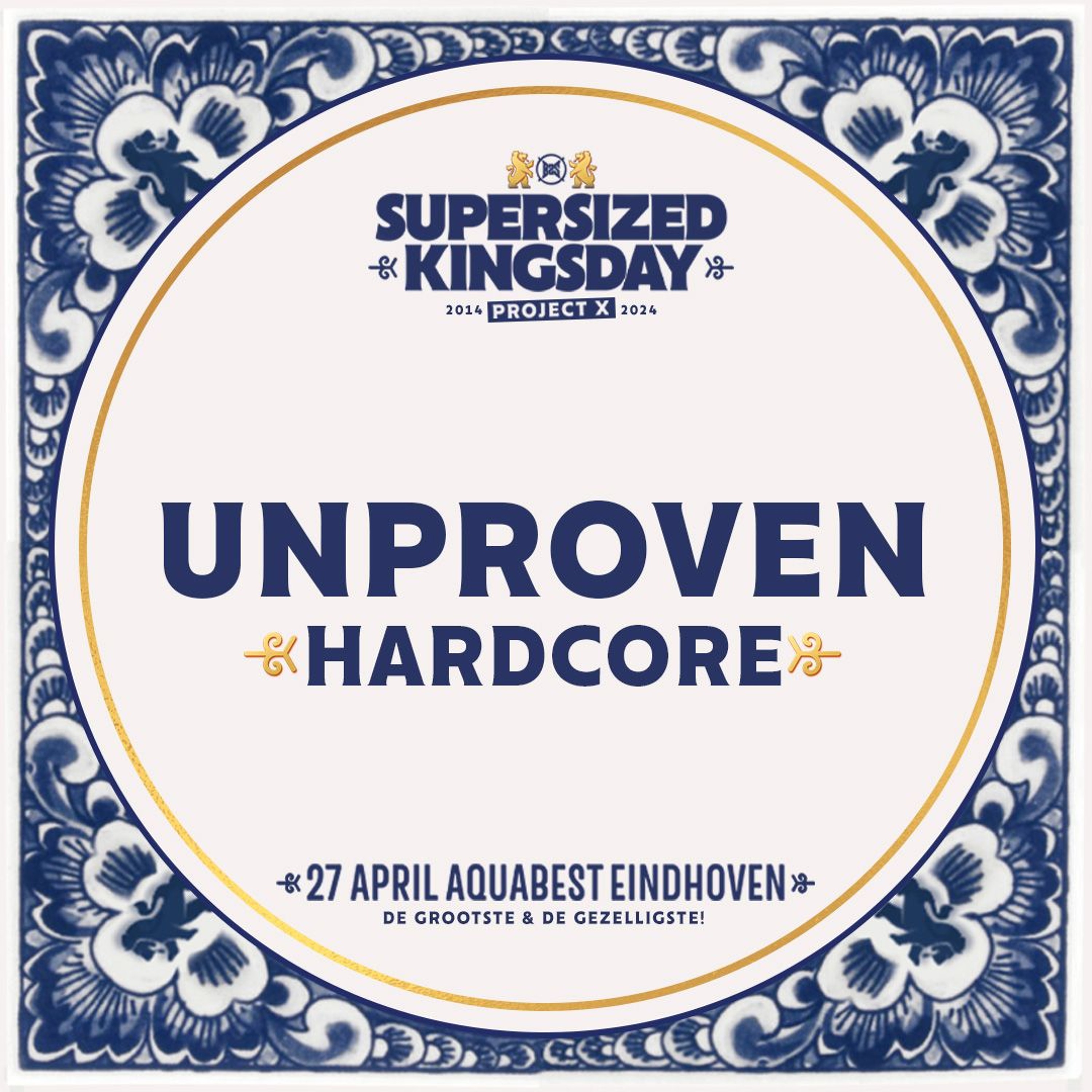 Supersized Kingsday Festival 2024 | Hardcore | Unproven episode artwork