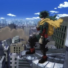 My Hero Academia - Season 6 - I have to be the one - (OST)