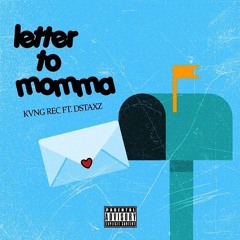Rec x DSTAXZ Letter to Momma