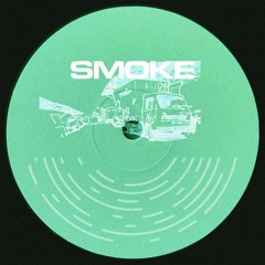 Smoke [ FREE DL ]