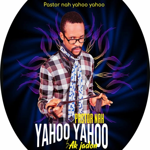 Pastor Na Yahoo Yahoo