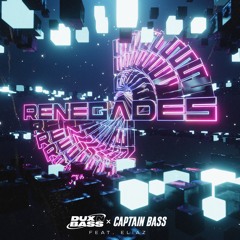 Dux N Bass & Captain Bass - Renegades (feat. ELIAZ)
