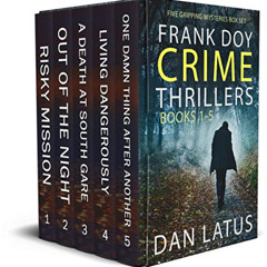 [GET] EPUB 📨 FRANK DOY CRIME THRILLERS BOOKS 1–5 five gripping mysteries box set (He