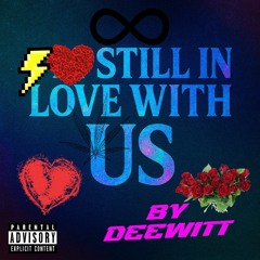 still in love with us