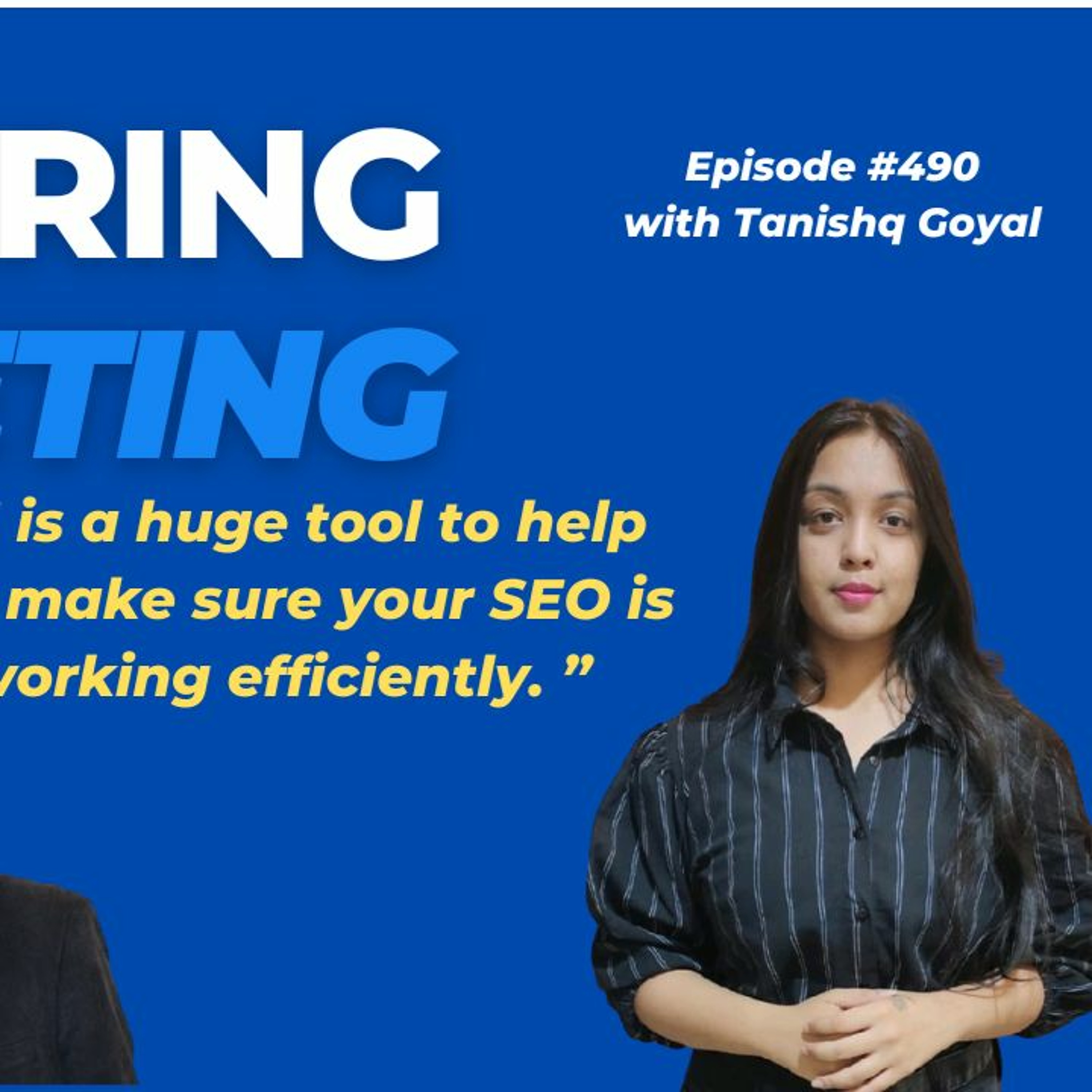 DMJ 490 with Tanishq Goyal: The Impact that AI has on SEO. episode artwork