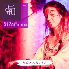 #45 Keyfound Lockast Edition - Roxanita