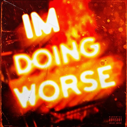 I'm doing worse feat. Lil puro (pr. Finestro)