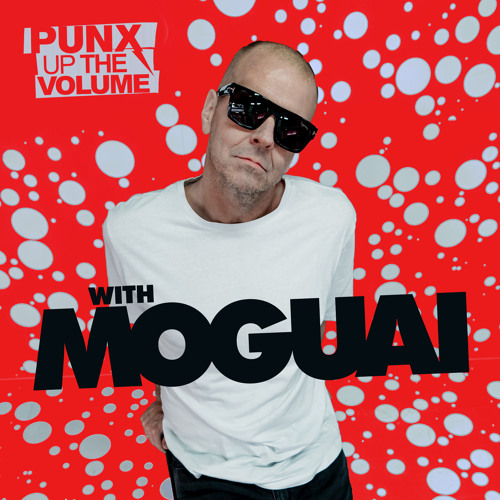 Punx Up The Volume 630 | Moguai