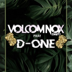 ALKATRAZ PROJECT [ VolcomNoxTahiti X D-one ] EXTENDED 2022