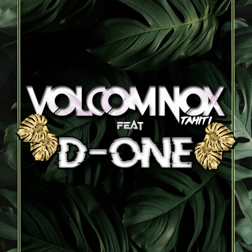 ALKATRAZ PROJECT [ VolcomNoxTahiti X D-one ] EXTENDED 2022