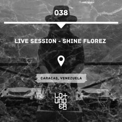 Live Session - Shine Florez