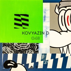 SYSTEM108 PODCAST 048: KOVYAZIN D #HOMETEAM