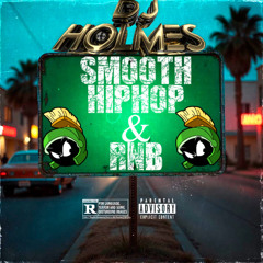 Smooth HipHop & RnB Vol.1 - DJHolmesNyc