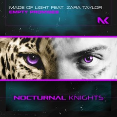 Made Of Light feat. Zara Taylor -  Empty Promise TEASER